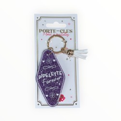Porte-cles Pipelette Forever