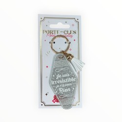 Porte-cles Je suis irresistible