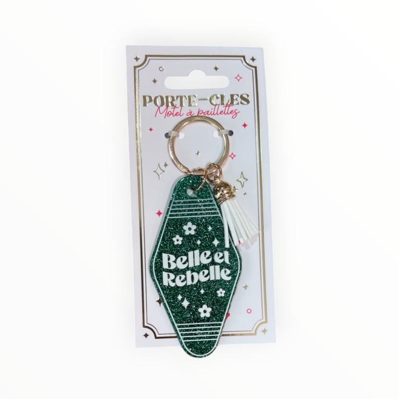 Porte-cles Belle et Rebelle Porte-cles Belle et Rebelle