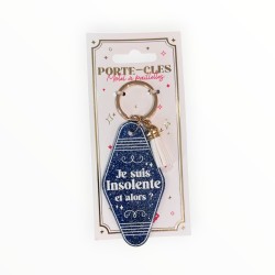 Porte-clés à paillettes "Je suis insolente et alors"