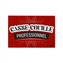 Magnet Casse-Couille professionnel