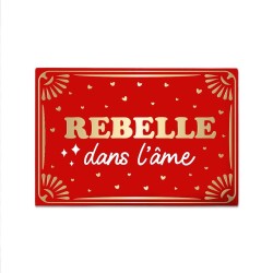 Magnet Rebelle dans l'âme