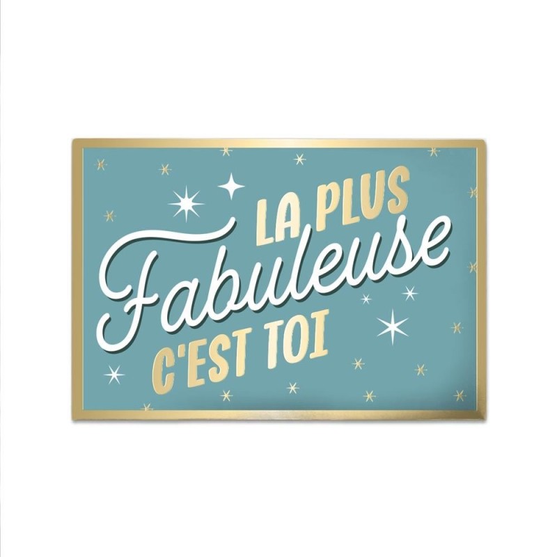 Magnet La plus fabuleuse c'est toi