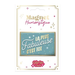 Magnet La plus fabuleuse c'est toi
